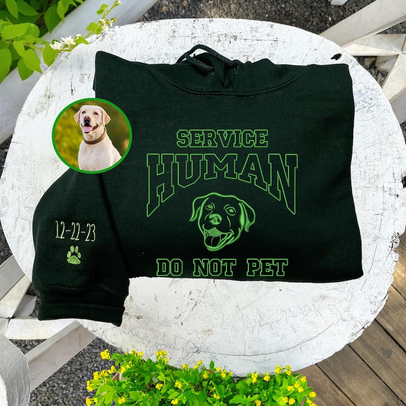 Embroidered Service Human Do Not Pet Sweatshirt, Custom Portrait Pet From Photo Hoodie