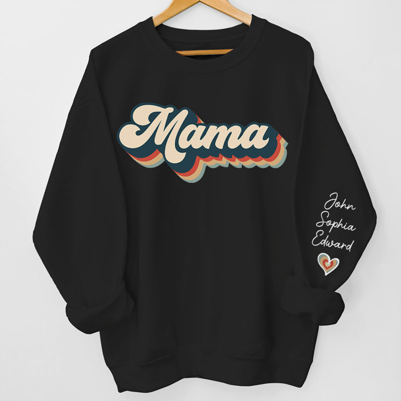 My Kids Call Me Mama Vintage Style - Family Personalized Custom Unisex Sweatshirt