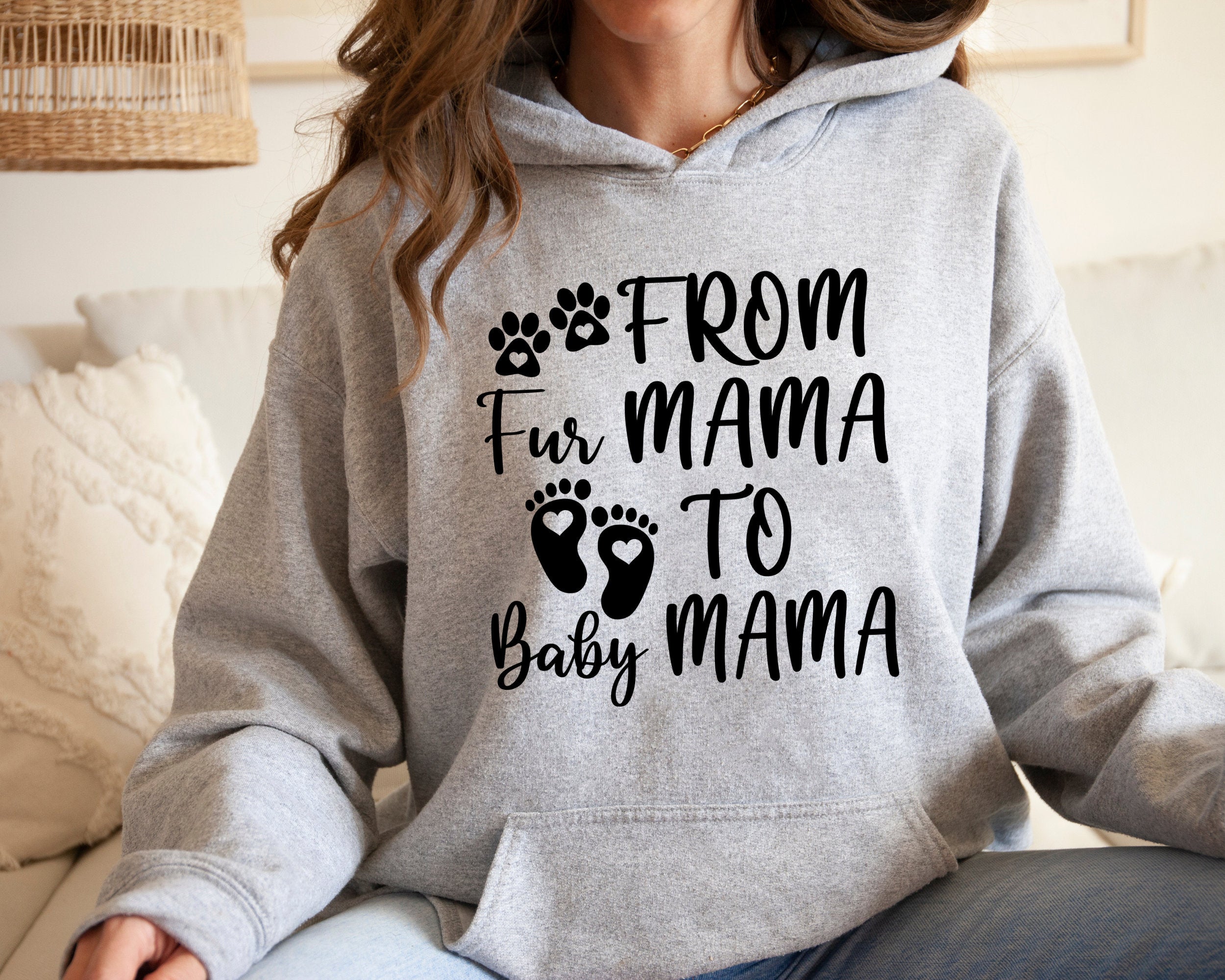 Personalized Printing From Fur Mama To Baby Mama, Pregnant Sweatshirt