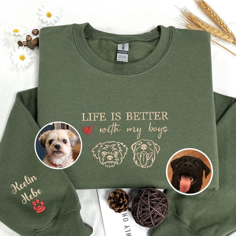 Custom Life is Better With My Boys Hoodie with Pet Face, Custom Pet Embroidered Sweatshirt T-shirt