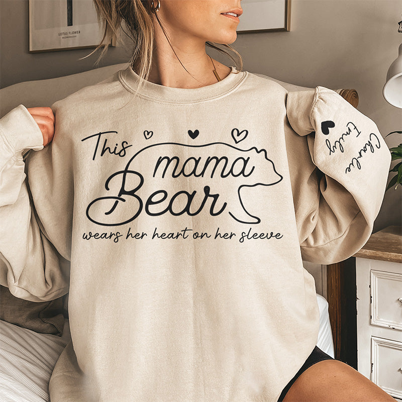 This Mama Bear Wears Her Heart On Her Sleeve - Family Personalized Custom Unisex Sweatshirt